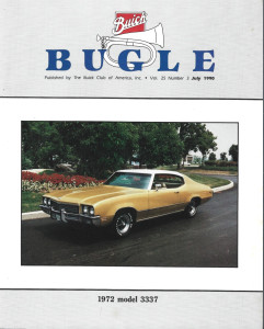 THE BUICK BUGLE 1990 JULY - '72 MODEL 3337 2 DOOR SKYLARK, '40 MODEL 71C
